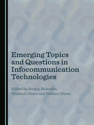 cover image of Emerging Topics and Questions in Infocommunication Technologies